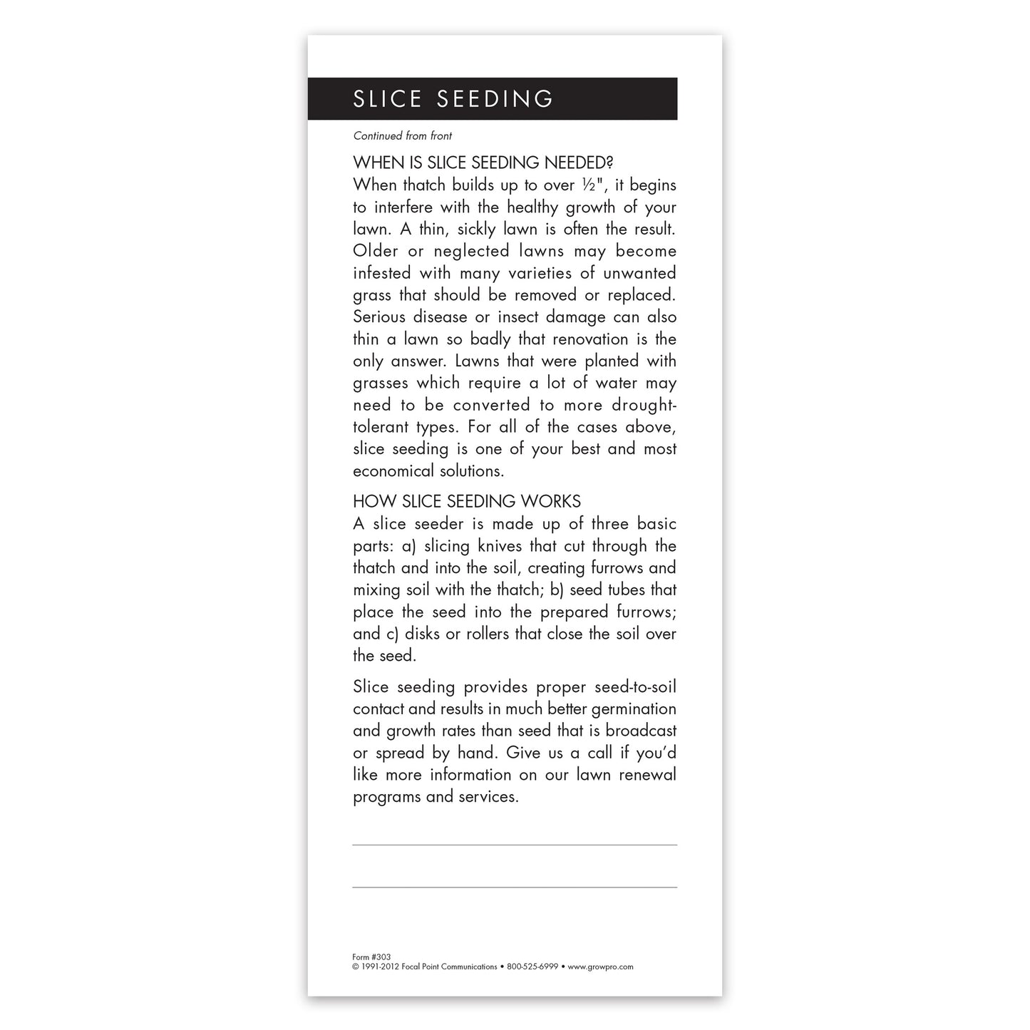 #303 - Slice Seeding Grow Note